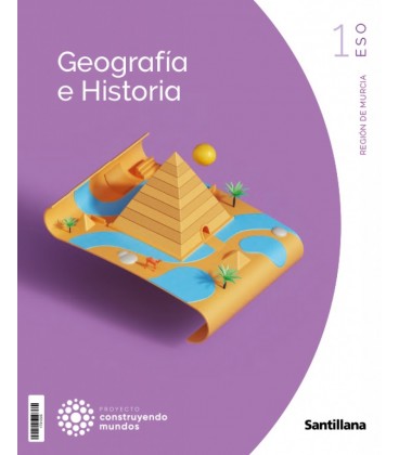 1ESO GEOGRAFIA E HISTORIA MURCIA CONSTRUYENDO MUNDOS