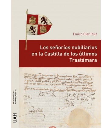 LOS SEÑORIOS NOBILIARIOS EN LA CASTILLA DE LOS ULTIMOS TRASTAMARA