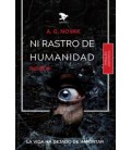 NI RASTRO DE HUMANIDAD