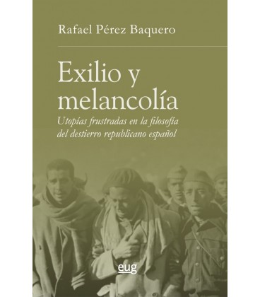 EXILIO Y MELANCOLIA