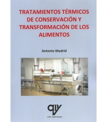 TRATAMIENTOS T RMICOS DE CONSERVACION Y TRANSFORMACION DE LOS ALIMENTO