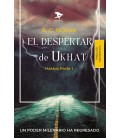 EL DESPERTAR DE UKHAT