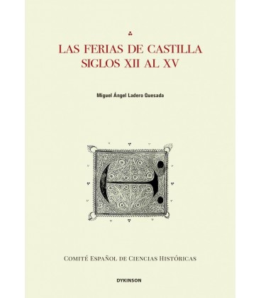 LAS FERIAS DE CASTILLA SIGLOS XII A XV