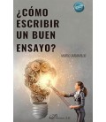 COMO ESCRIBIR UN BUEN ENSAYO