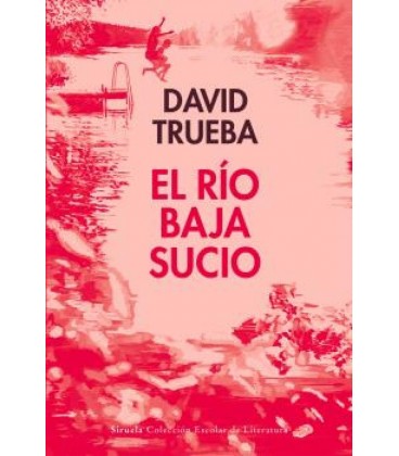 EL RIO BAJA SUCIO