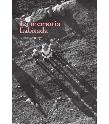 LA MEMORIA HABITADA