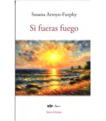 SI FUERAS FUEGO
