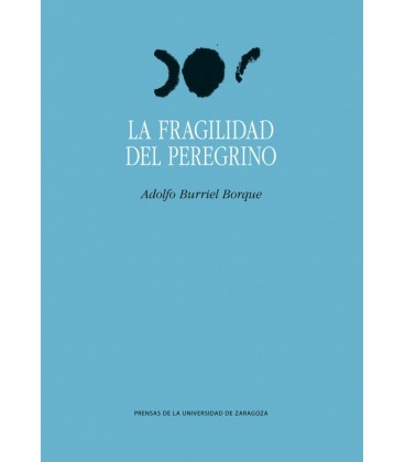 LA FRAGILIDAD DEL PEREGRINO