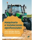 MAQUINARIA E INSTALACIONES AGROFORESTALES CFGS