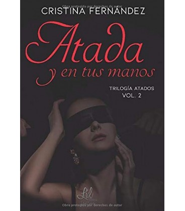 ATADA Y EN TUS MANOS