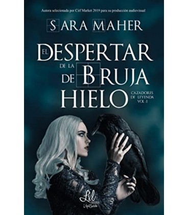 EL DESPERTAR DE LA BRUJA DE HIELO
