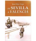 DE SEVILLA A VALENCIA