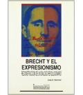 BRECHT Y EL EXPRESIONISMO