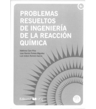 PROBLEMAS RESUELTOS DE INGENIERIA DE LA REACCION QUIMICA