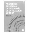 PROBLEMAS RESUELTOS DE INGENIERIA DE LA REACCION QUIMICA