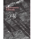 LA MEMORIA HABITADA