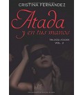 ATADA Y EN TUS MANOS