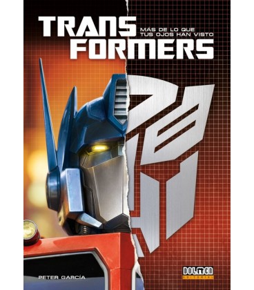 TRANSFORMERS MAS DE LO QUE TUS OJOS HAN VISTO