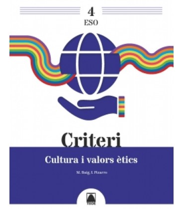 CRITERI CULTURA I VALORS ETICS 4 ESO
