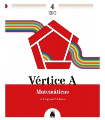 VERTICE 4A MATEMATICAS 4 ESO
