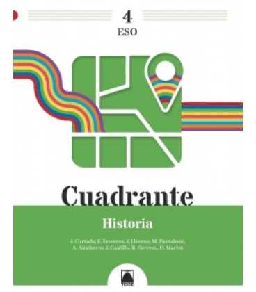 CUADRANTE 4 HISTORIA 4 ESO