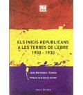 ELS INICIS REPUBLICANS A LES TERRES DE LEBRE 1900-1930 (CAT)