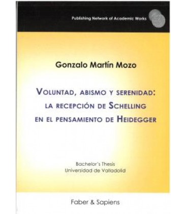 VOLUNTAD ABISMO Y SERENIDAD LA RECEPCION DE SCHELLING EN EL PENSAMIENT