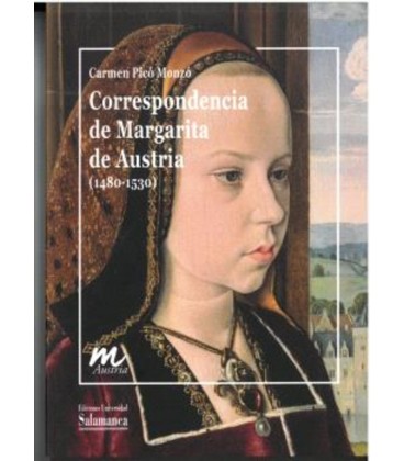 CORRESPONDENCIA DE MARGARITA DE AUSTRIA 1480-1530
