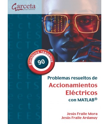 PROBLEMAS RESUELTOS DE ACCIONAMIENTOS ELECTRICOS CON MATLAB