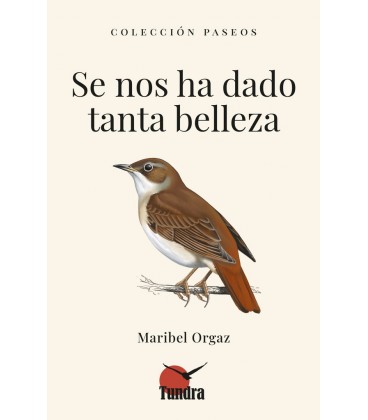 SE NOS HA DADO TANTA BELLEZA