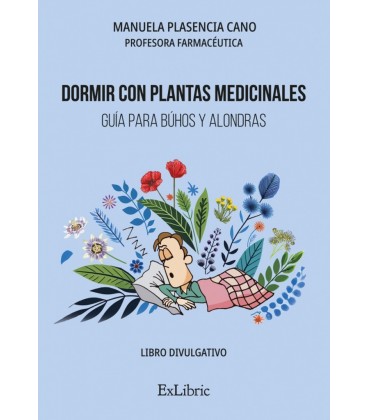 DORMIR CON PLANTAS MEDICINALES GUIA PARA BUHOS Y ALONDRAS