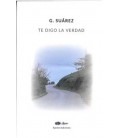 TE DIGO LA VERDAD