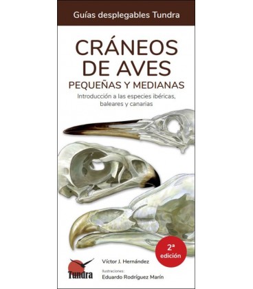 CRANEOS DE AVES PEQUEÑAS Y MEDIANAS 2 EDICION