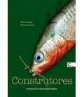 CONSTRUCTORES. ANIMALES EXTRAORDINARIOS