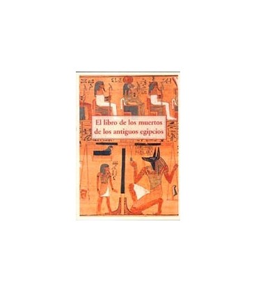 LIBRO DE LOS MUERTOS DE LOS ANTIGUOS EGIPCIOS MA 19