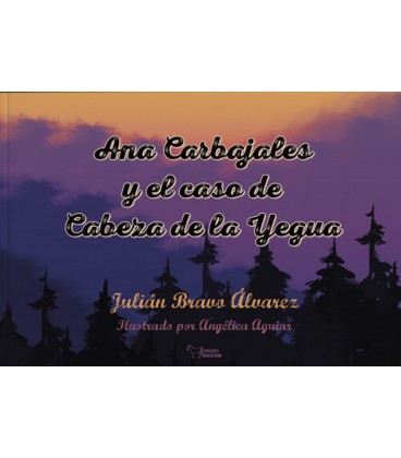 ANA CARBAJALES Y EL CASO DE CABEZA DE LA YEGUA