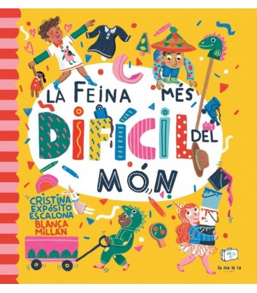 LA FEINA MES DIFICIL DEL MON (CAT)