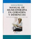 MANUAL DE MUSICOTERAPIA EN FERIATRIA Y DEMENCIAS