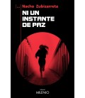 NI UN INSTANTE DE PAZ