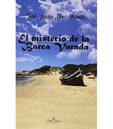 EL MISTERIO DE LA BARCA VARADA