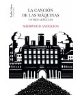 LA CANCION DE LAS MAQUINAS Y OTROS ARTICULOS
