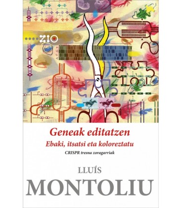 GENEAK EDITATZEN. EBAKI
