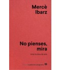NO PIENSES MIRA
