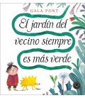 EL JARDIN DEL VECINO SIEMPRE ES MAS VERDE