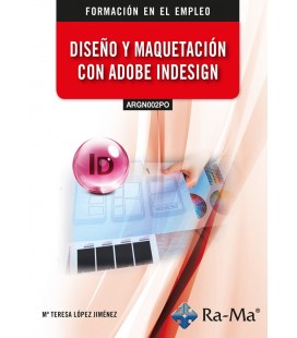DISEÑO Y MAQUETACION CON ADOBE INDESIGN