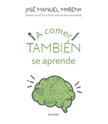 A COMER TAMBIEN SE APRENDE