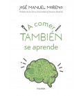 A COMER TAMBIEN SE APRENDE
