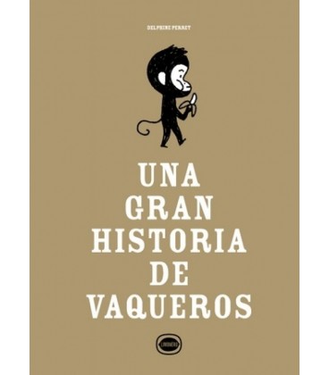 UNA GRAN HISTORIA DE VAQUEROS