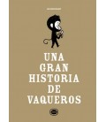 UNA GRAN HISTORIA DE VAQUEROS