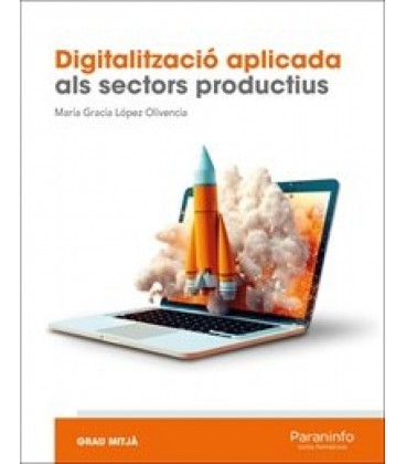 DIGITALITZACIO APLICADA ALS SECTORS PRODUCTIUS GM